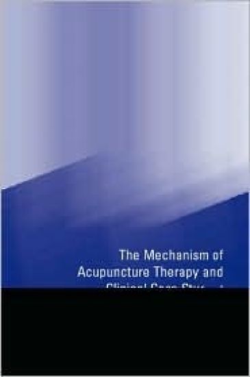 Mechanism of Acupuncture Therapy and Clinical Case Studies