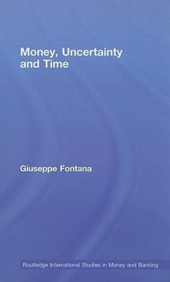 Money, Uncertainty and Time – Giuseppe Fontana, kirjan kansikuva