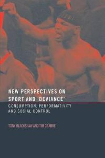 New Perspectives on Sport and 'Deviance'