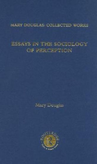 Essays on the Sociology of Perception