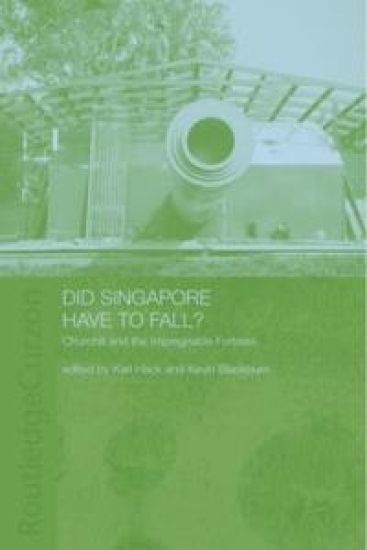 Did Singapore Have to Fall? – Kevin Blackburn, kirjan kansikuva