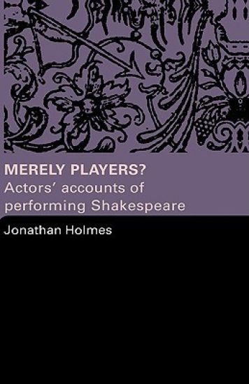 Merely Players?