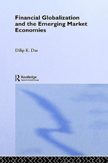 Financial Globalization and the Emerging Market Economy
