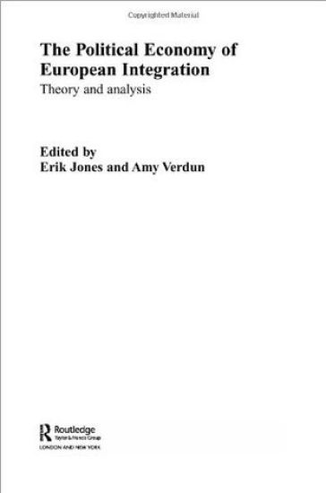 The Political Economy of European Integration