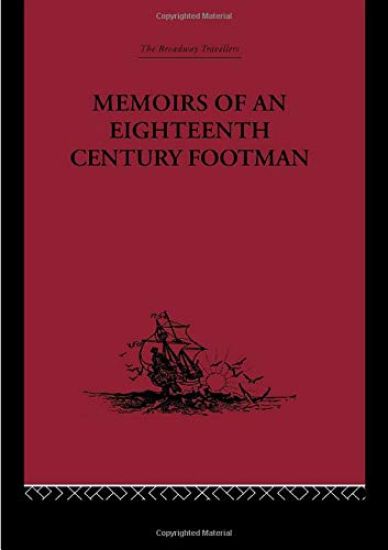 Memoirs of an Eighteenth Century Footman
