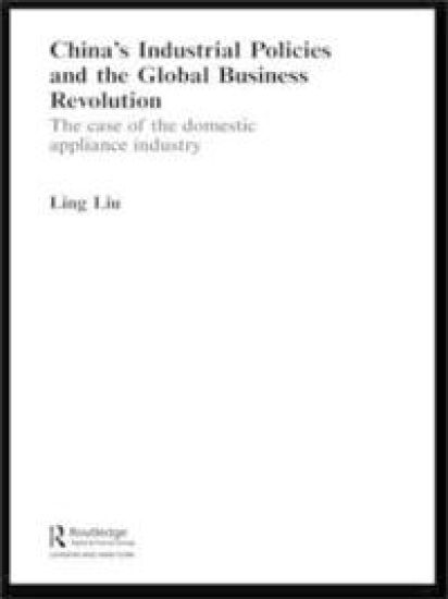 China's Industrial Policies and the Global Business Revolution