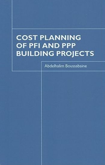Cost Planning of PFI and PPP Building Projects