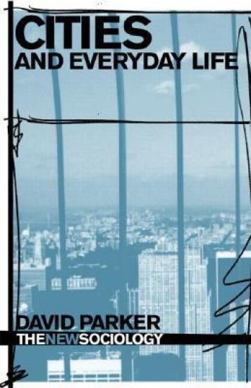 Cities and Everyday Life