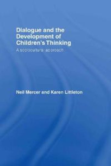 Dialogue and the Development of Children's Thinking