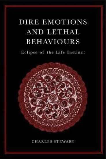 Dire Emotions and Lethal Behaviours