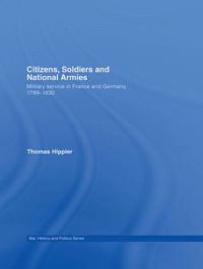 Citizens, Soldiers and National Armies