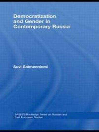 Democratization and Gender in Contemporary Russia