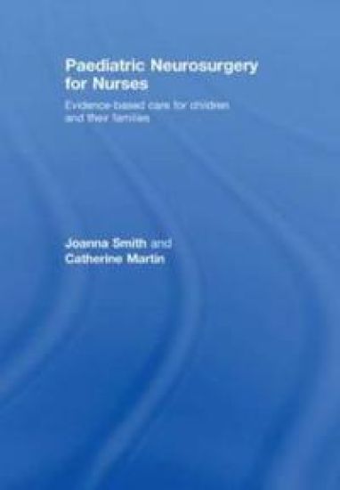 Paediatric Neurosurgery for Nurses