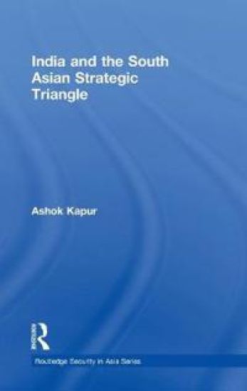 India and the South Asian Strategic Triangle
