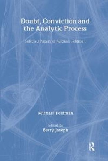 Doubt, Conviction and the Analytic Process