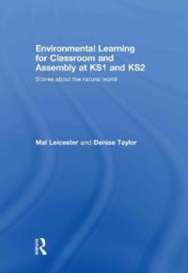 Environmental Learning for Classroom and Assembly at KS1 & KS2