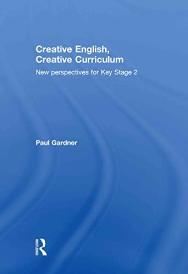 Creative English, Creative Curriculum – Paul Gardner, kirjan kansikuva