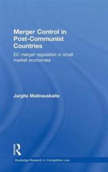 Merger Control in Post-Communist Countries
