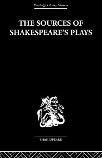 The Sources of Shakespeare's Plays