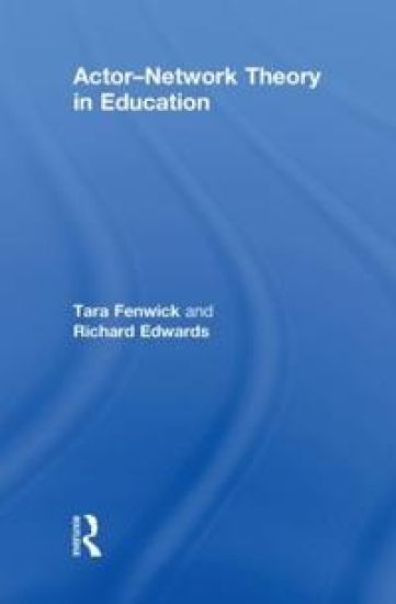 Actor-Network Theory in Education