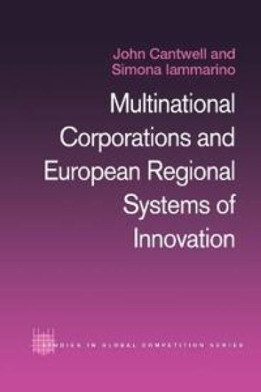 Multinational Corporations and European Regional Systems of Innovation