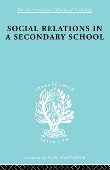 Social Relations in a Secondary School
