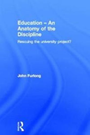 Education - An Anatomy of the Discipline