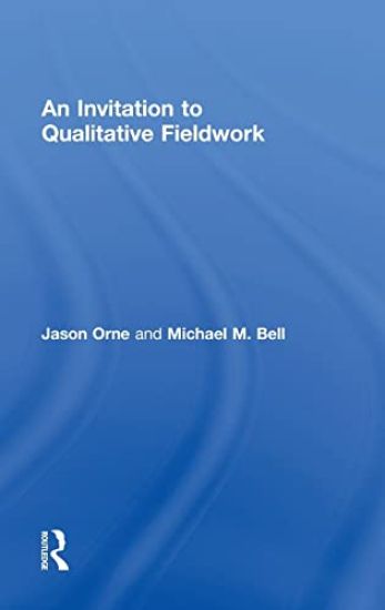 An Invitation to Qualitative Fieldwork