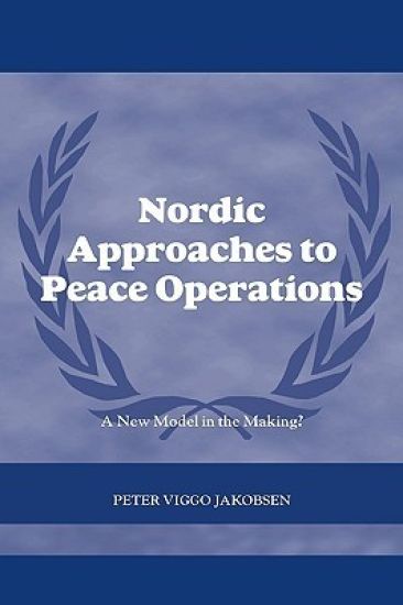 Nordic Approaches to Peace Operations