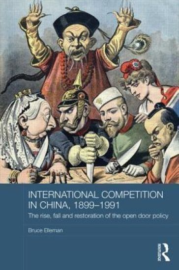 International Competition in China, 1899-1991