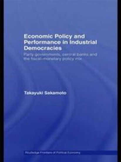 Economic Policy and Performance in Industrial Democracies
