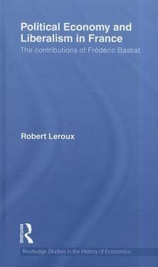 Political Economy and Liberalism in France