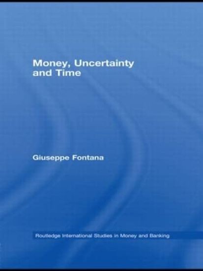 Money, Uncertainty and Time – Giuseppe Fontana, kirjan kansikuva