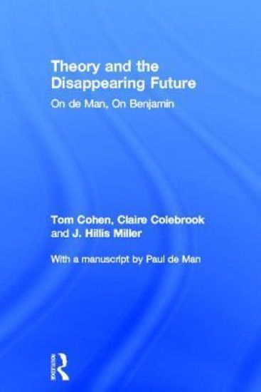 Theory and the Disappearing Future