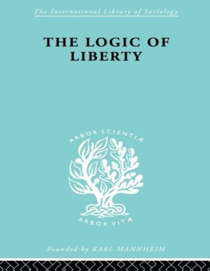 The Logic of Liberty