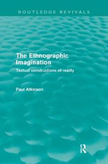 The Ethnographic Imagination