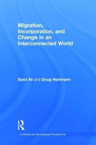 Migration, Incorporation, and Change in an Interconnected World – Syed Ali, kirjan kansikuva