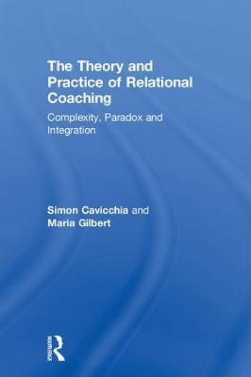 The Theory and Practice of Relational Coaching