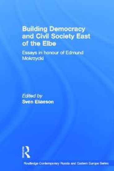 Building Democracy and Civil Society East of the Elbe
