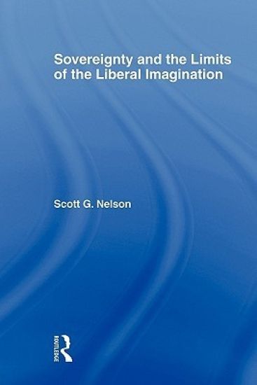 Sovereignty and the Limits of the Liberal Imagination