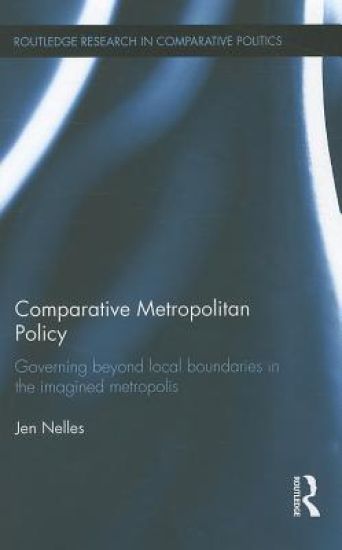 Comparative Metropolitan Policy – Jen Nelles, kirjan kansikuva