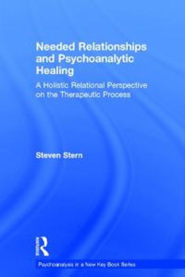 Needed Relationships and Psychoanalytic Healing