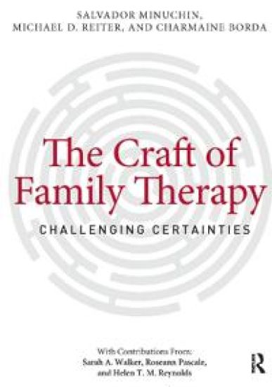 The Craft of Family Therapy