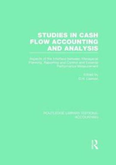Studies in Cash Flow Accounting and Analysis (RLE Accounting)