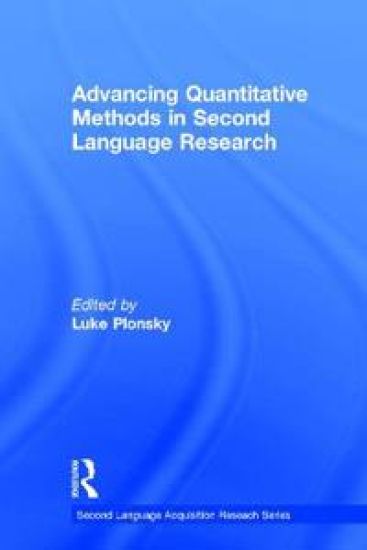 Advancing Quantitative Methods in Second Language Research – Luke Plonsky, kirjan kansikuva