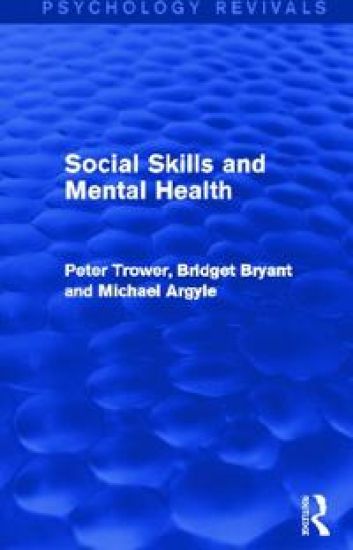 Social Skills and Mental Health (Psychology Revivals)