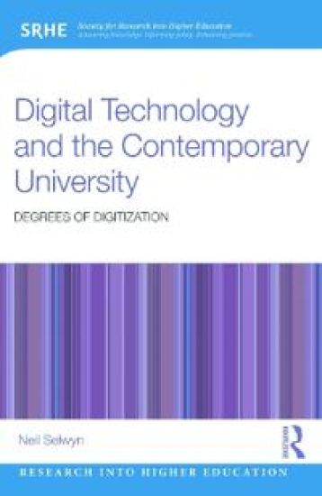 Digital Technology and the Contemporary University