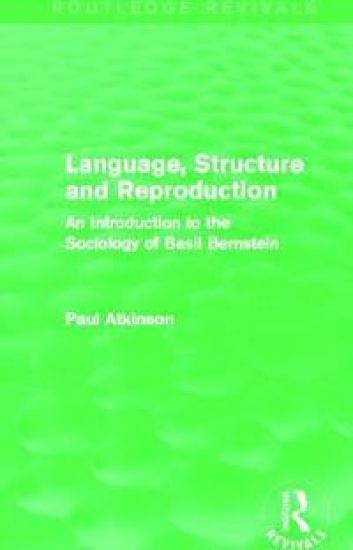 Language, Structure and Reproduction (Routledge Revivals)