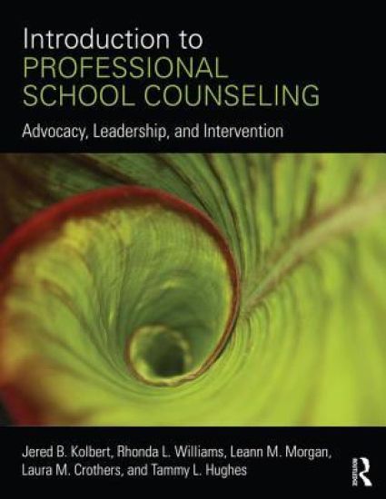 Introduction to Professional School Counseling – Jered B. Kolbert, kirjan kansikuva