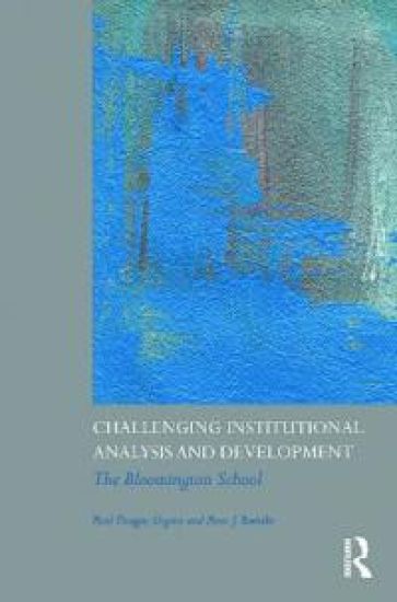 Challenging Institutional Analysis and Development